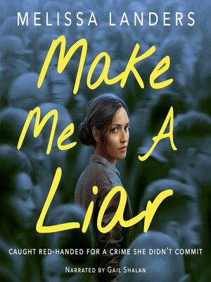 cover image of Make Me a Liar